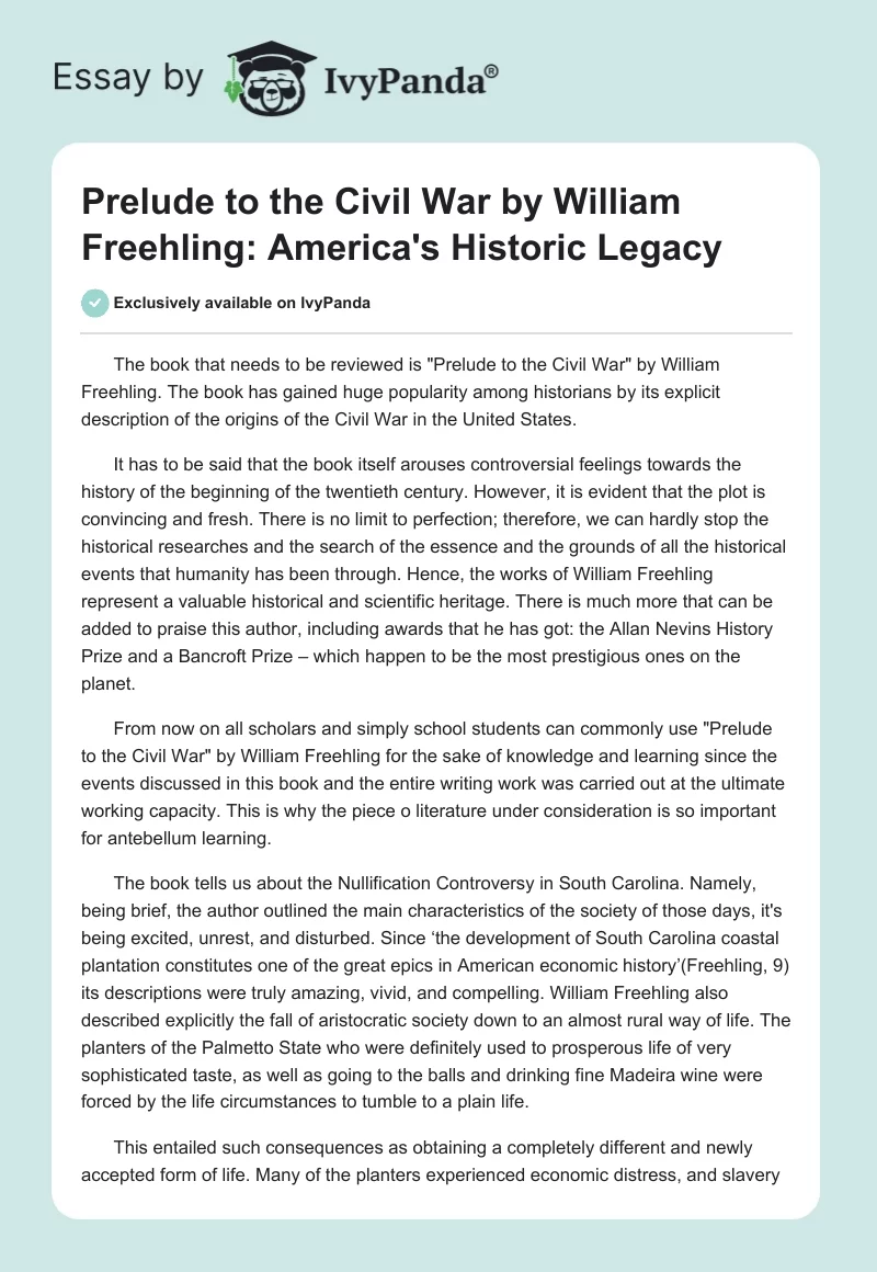 "Prelude to the Civil War" by William Freehling: America's Historic Legacy. Page 1
