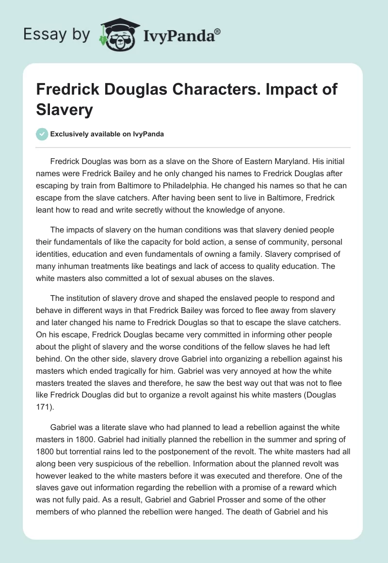 Fredrick Douglas Characters. Impact of Slavery. Page 1