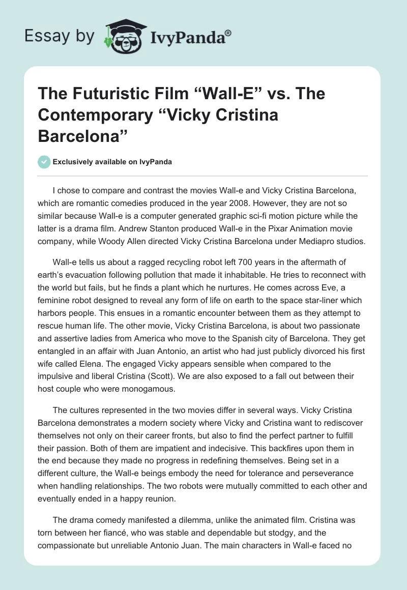 The Futuristic Film “Wall-E” vs. The Contemporary “Vicky Cristina Barcelona”. Page 1