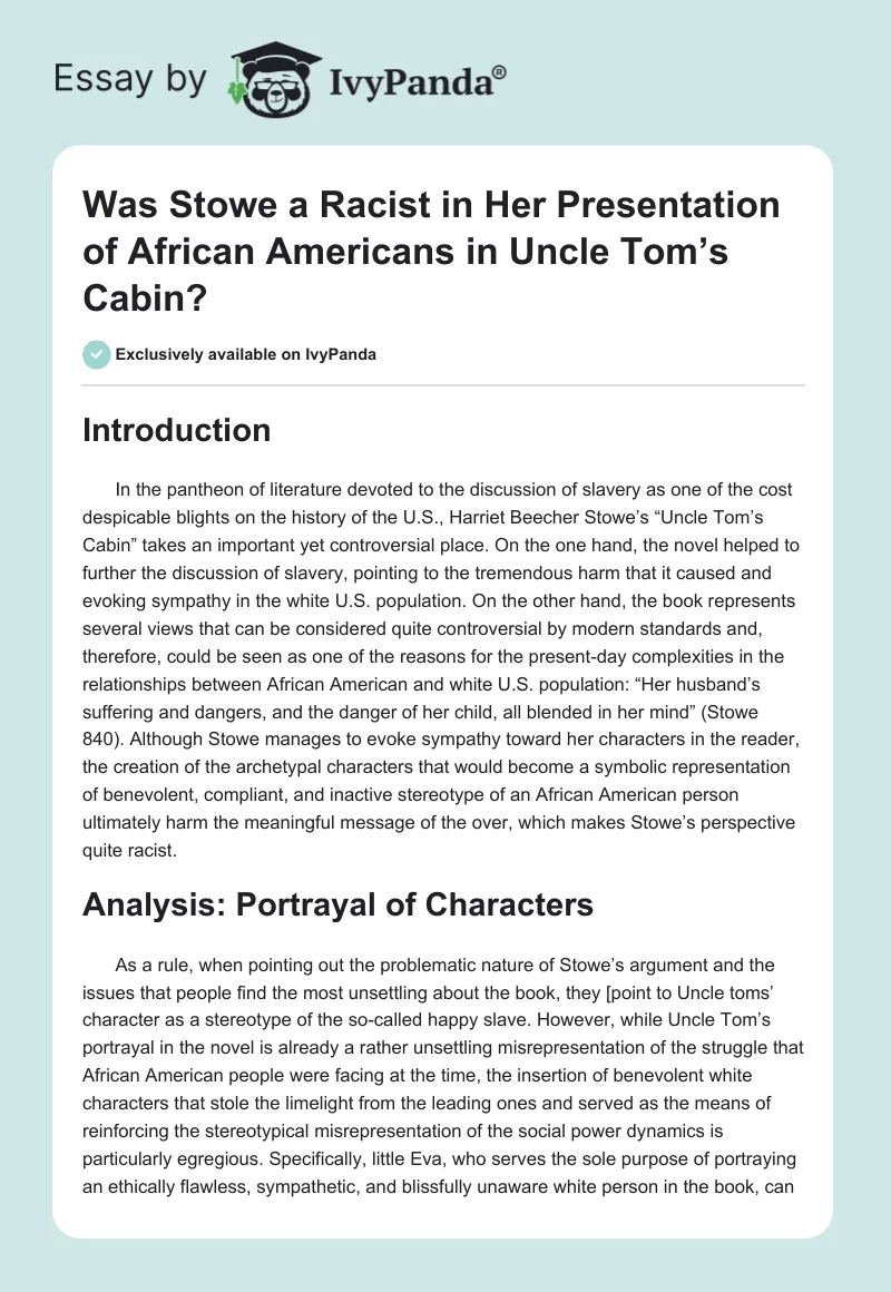 Was Stowe a Racist in Her Presentation of African Americans in "Uncle Tom’s Cabin"?. Page 1