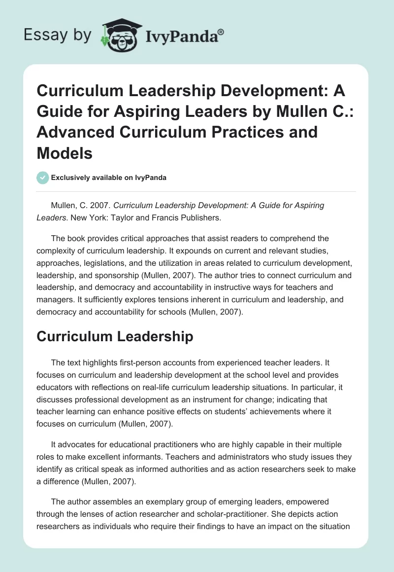 "Curriculum Leadership Development: A Guide for Aspiring Leaders" by Mullen C.: Advanced Curriculum Practices and Models. Page 1
