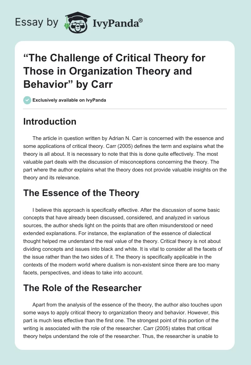 “The Challenge of Critical Theory for Those in Organization Theory and Behavior” by Carr. Page 1