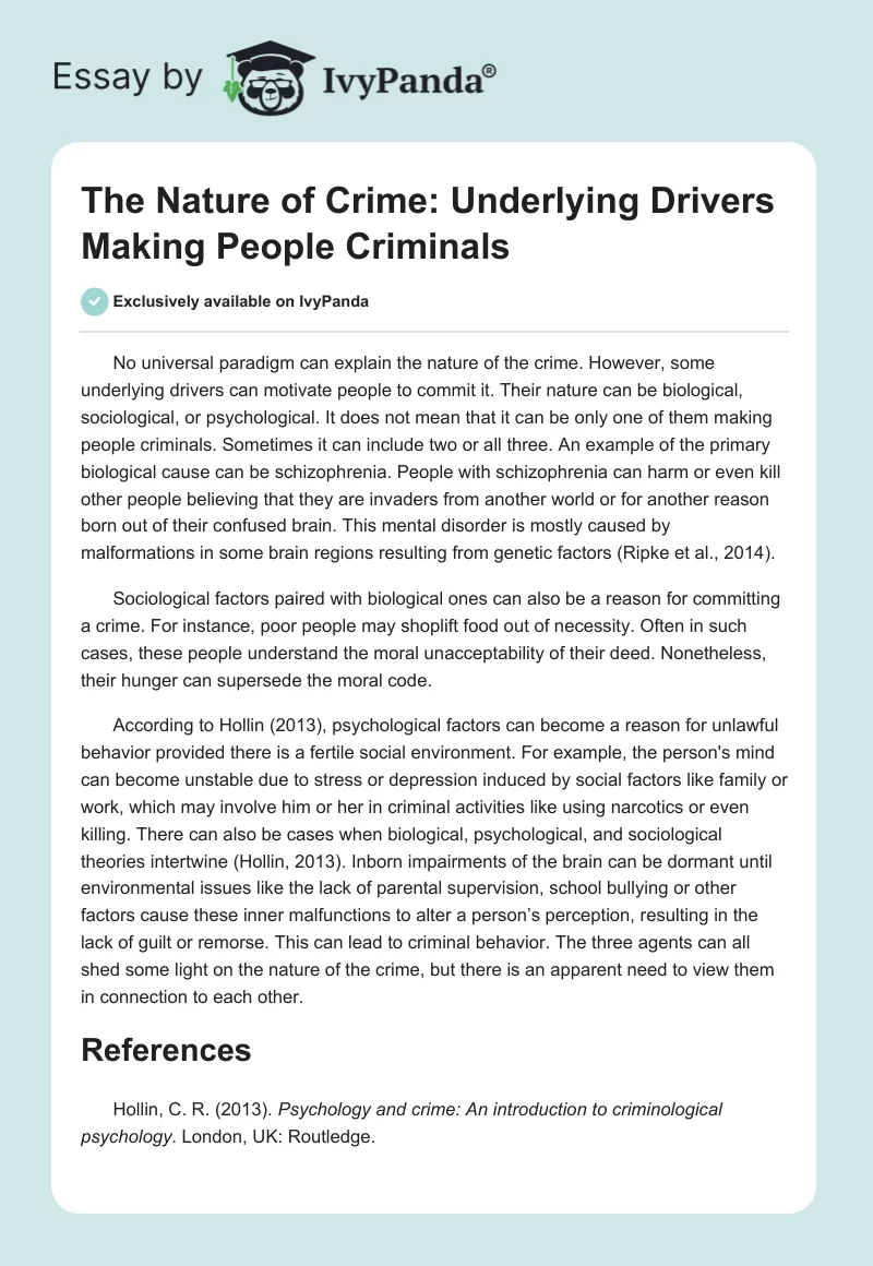 The Nature of Crime: Underlying Drivers Making People Criminals. Page 1