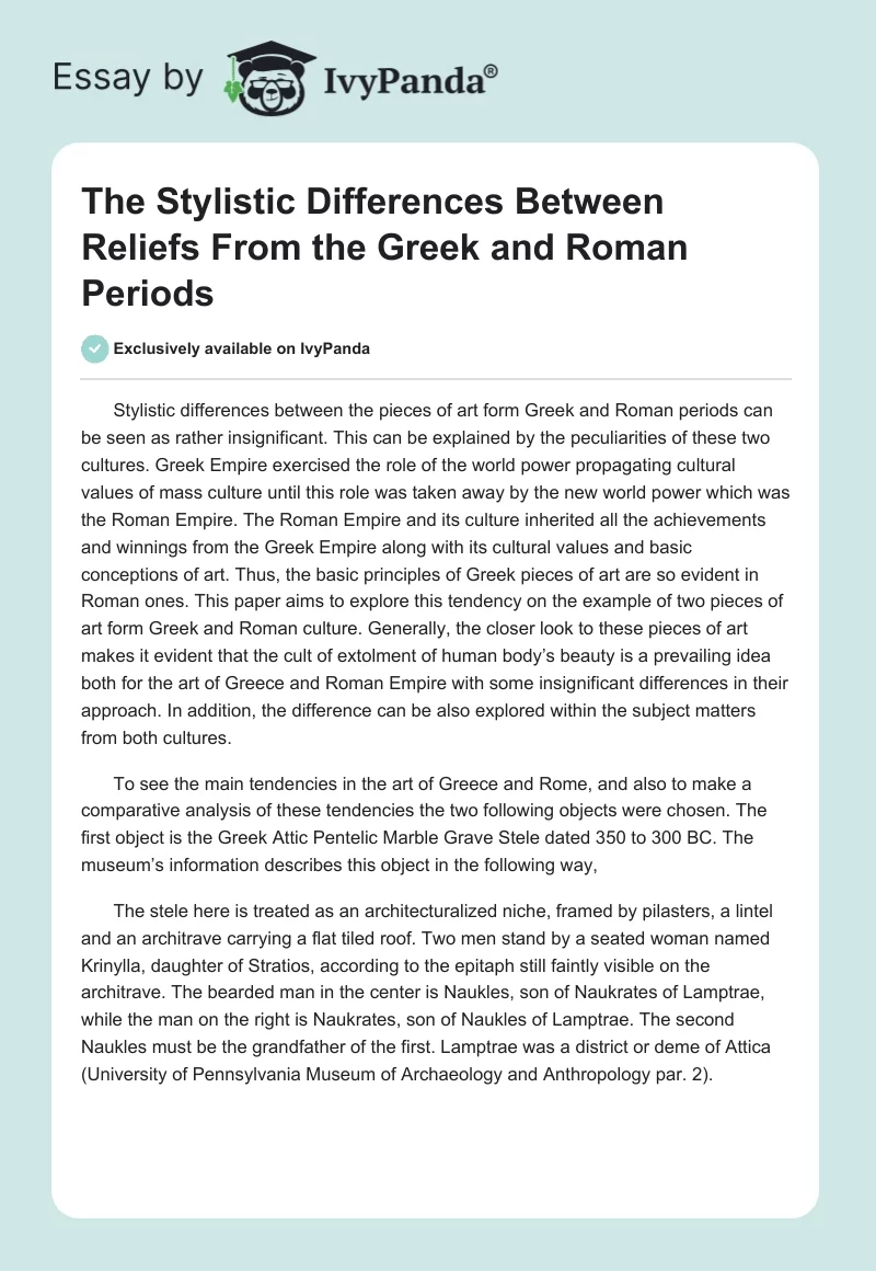 The Stylistic Differences Between Reliefs From the Greek and Roman Periods. Page 1
