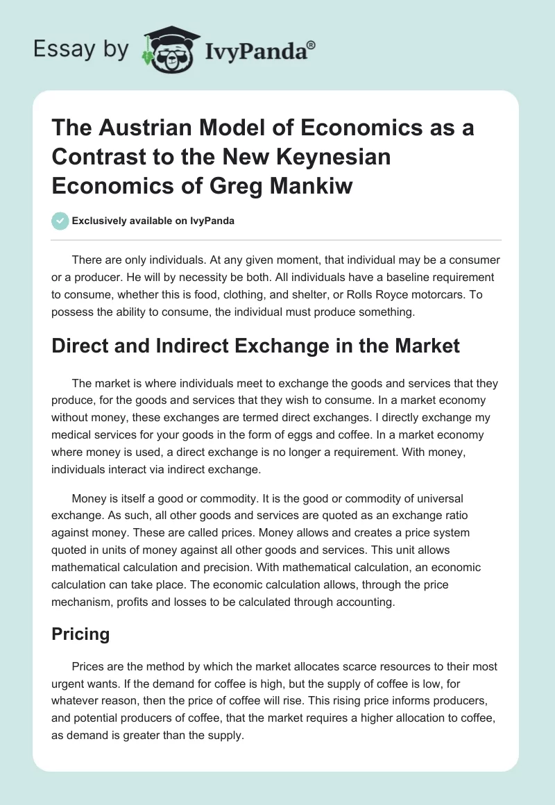 The Austrian Model of Economics as a Contrast to the New Keynesian Economics of Greg Mankiw. Page 1