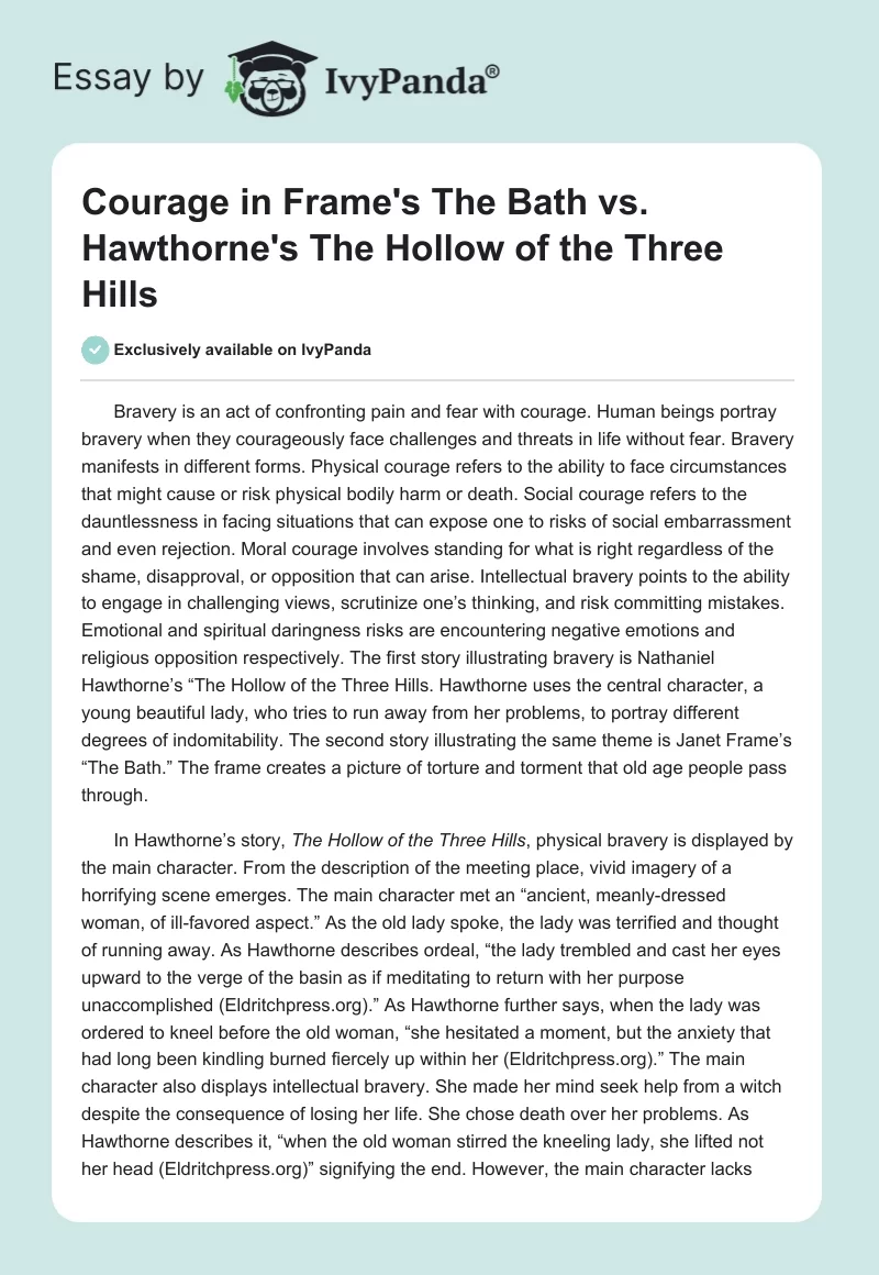 Courage in Frame's The Bath vs. Hawthorne's The Hollow of the Three Hills. Page 1