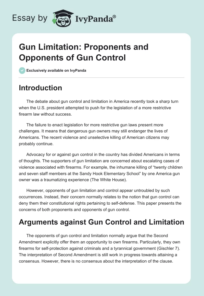 Gun Limitation: Proponents and Opponents of Gun Control. Page 1