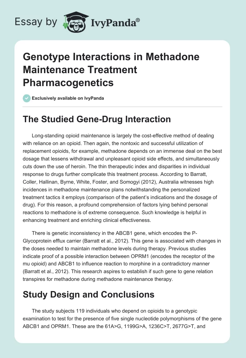 Genotype Interactions in Methadone Maintenance Treatment Pharmacogenetics. Page 1