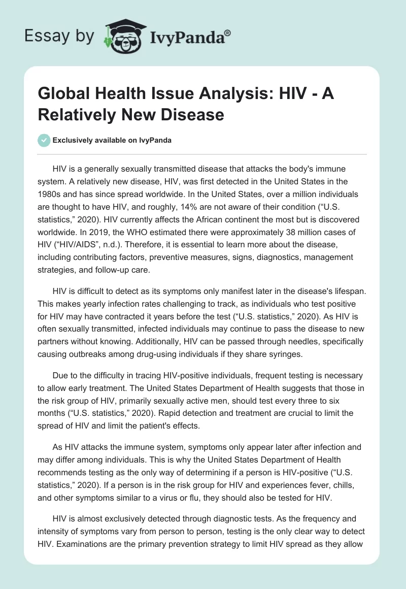 Global Health Issue Analysis: HIV - A Relatively New Disease. Page 1