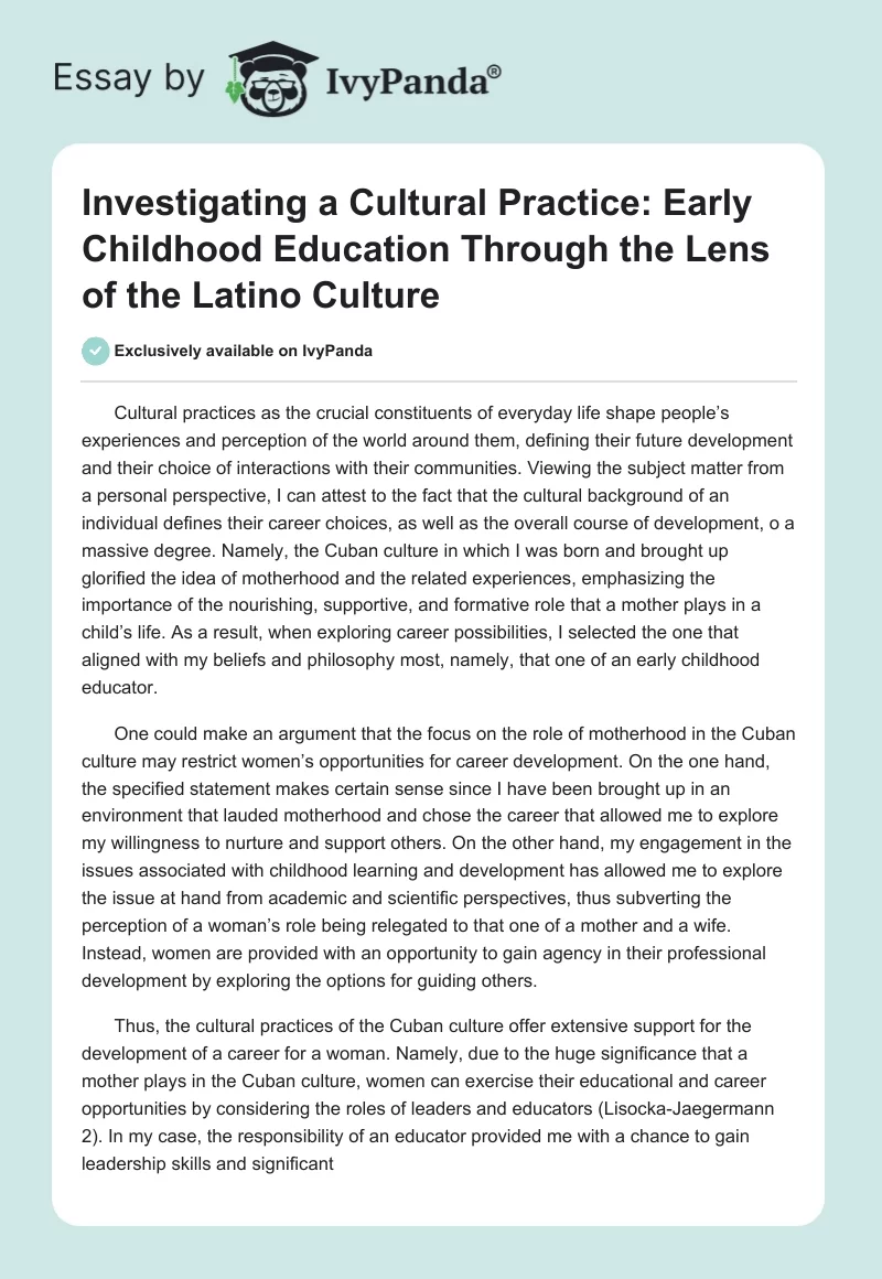 Investigating a Cultural Practice: Early Childhood Education Through the Lens of the Latino Culture. Page 1
