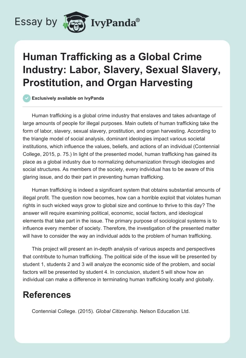 Human Trafficking as a Global Crime Industry: Labor, Slavery, Sexual Slavery, Prostitution, and Organ Harvesting. Page 1