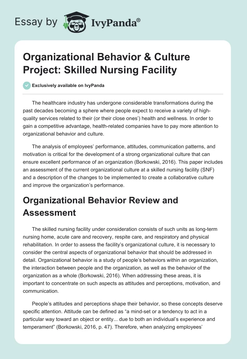 Organizational Behavior & Culture Project: Skilled Nursing Facility. Page 1