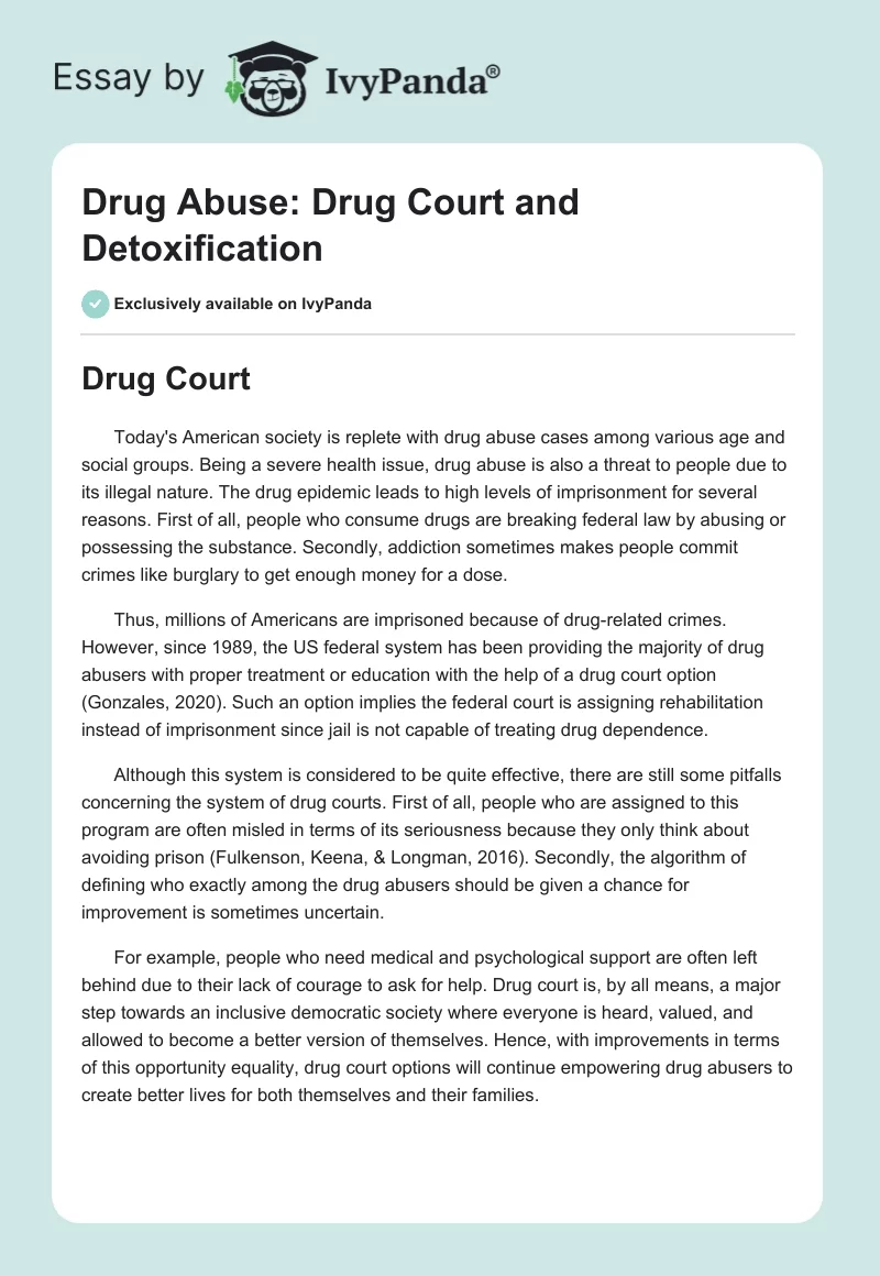 Drug Abuse: Drug Court and Detoxification 560 Words Critical