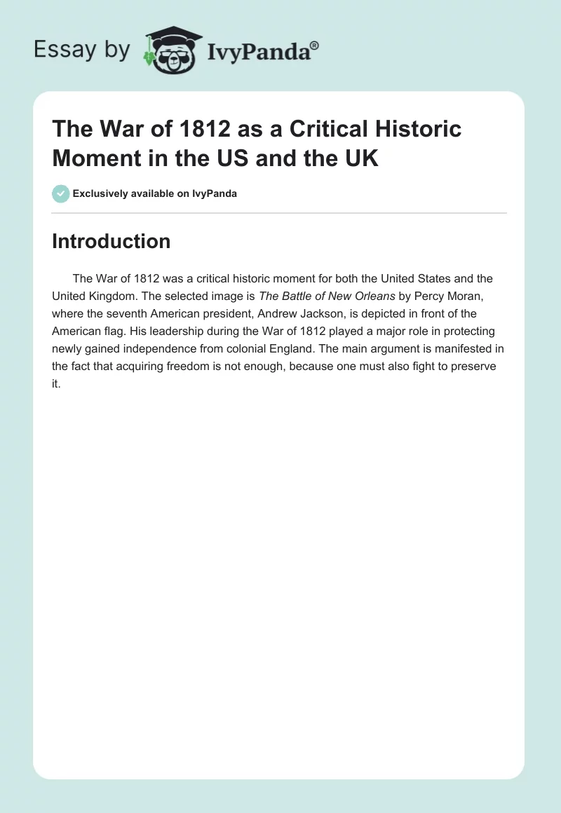 The War of 1812 as a Critical Historic Moment in the US and the UK. Page 1