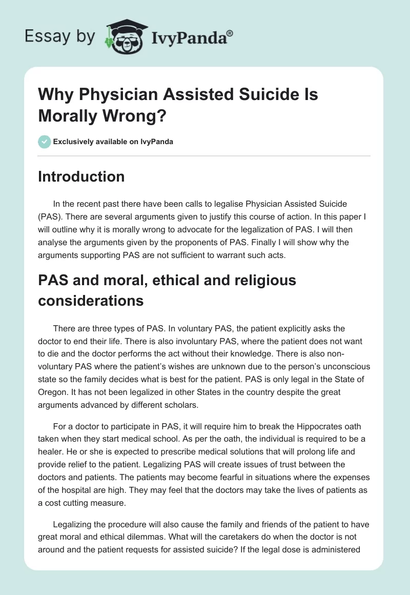 Why Physician Assisted Suicide Is Morally Wrong?. Page 1
