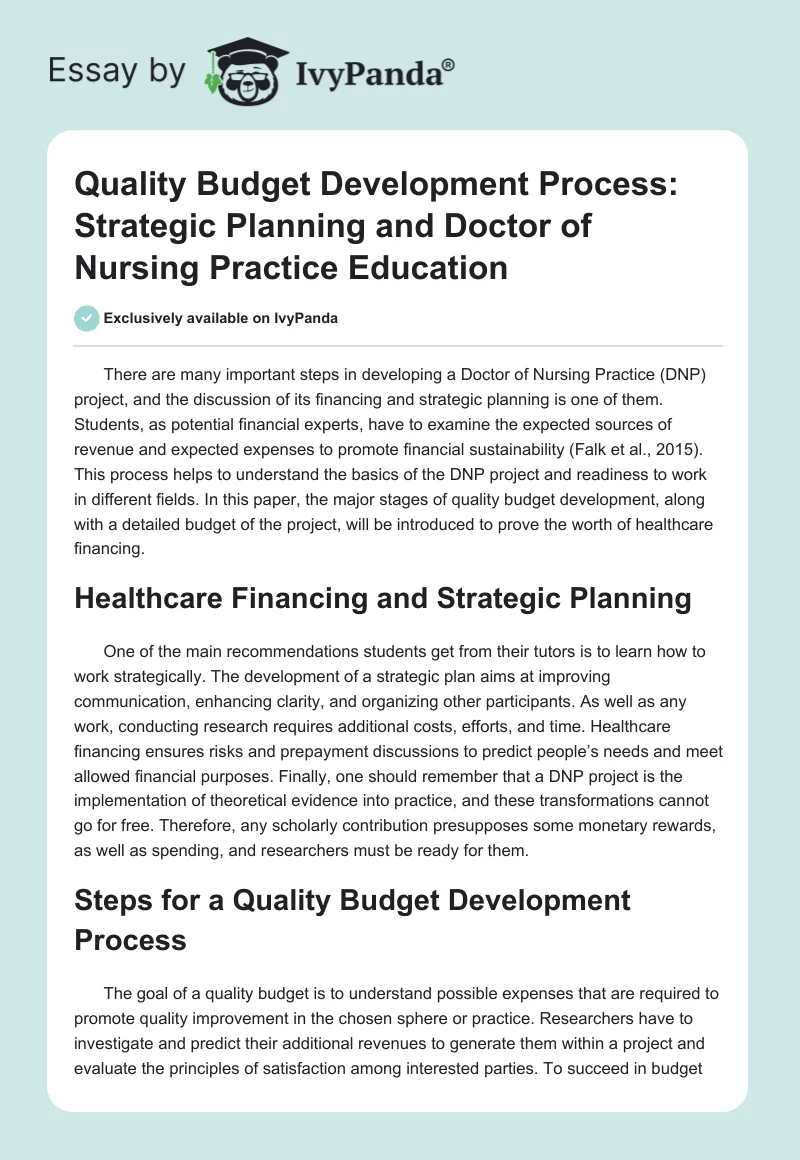 Quality Budget Development Process: Strategic Planning and Doctor of Nursing Practice Education. Page 1