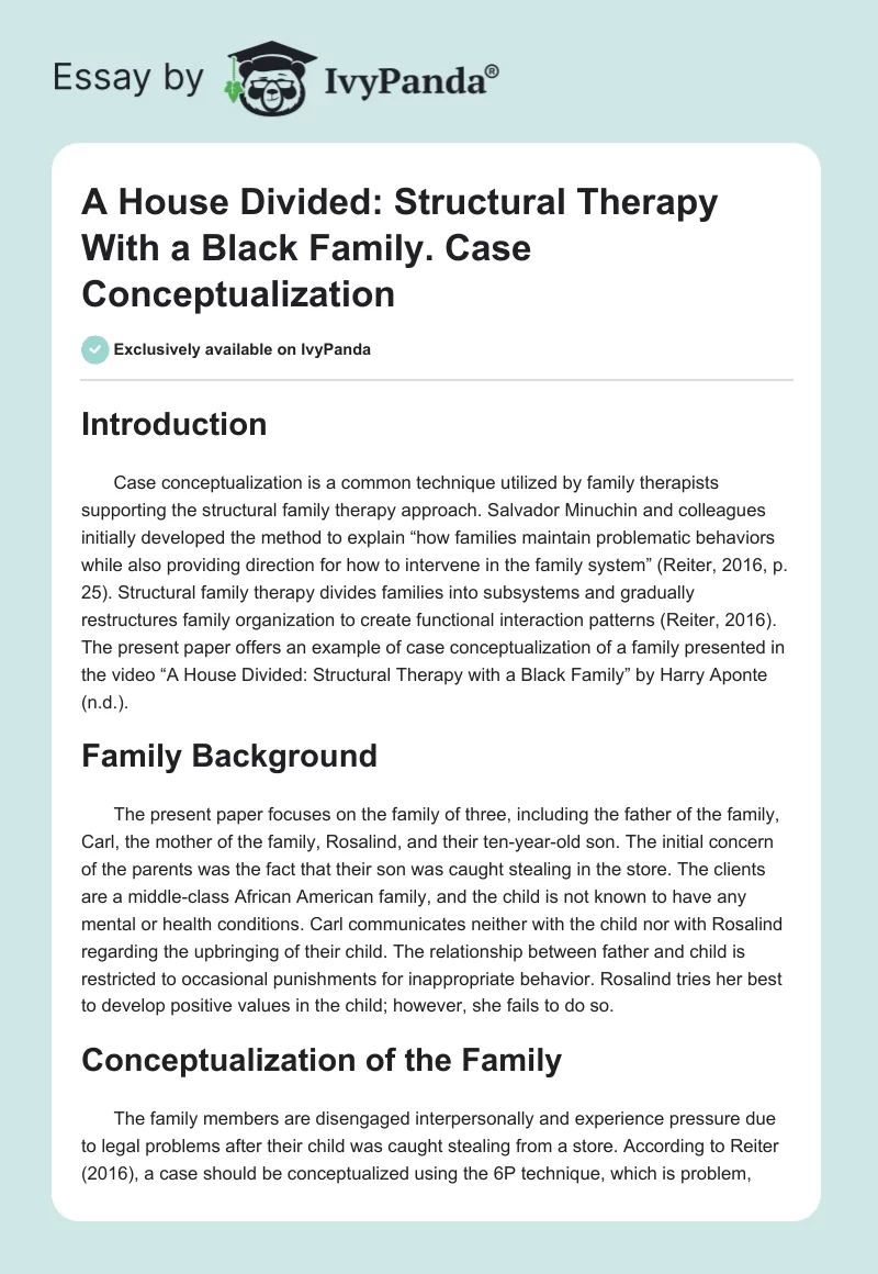A House Divided: Structural Therapy With a Black Family. Case Conceptualization. Page 1