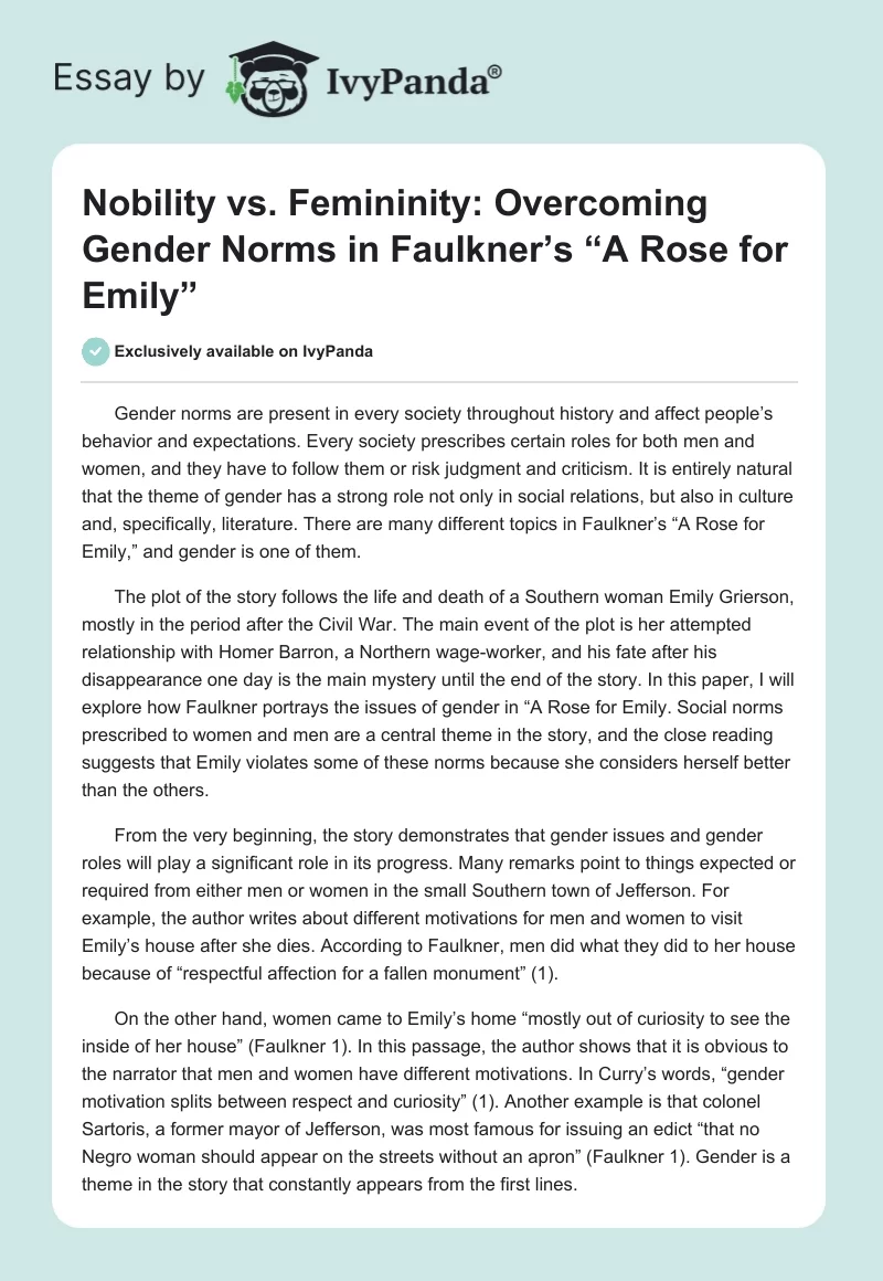 Nobility vs. Femininity: Overcoming Gender Norms in Faulkner’s “A Rose for Emily”. Page 1