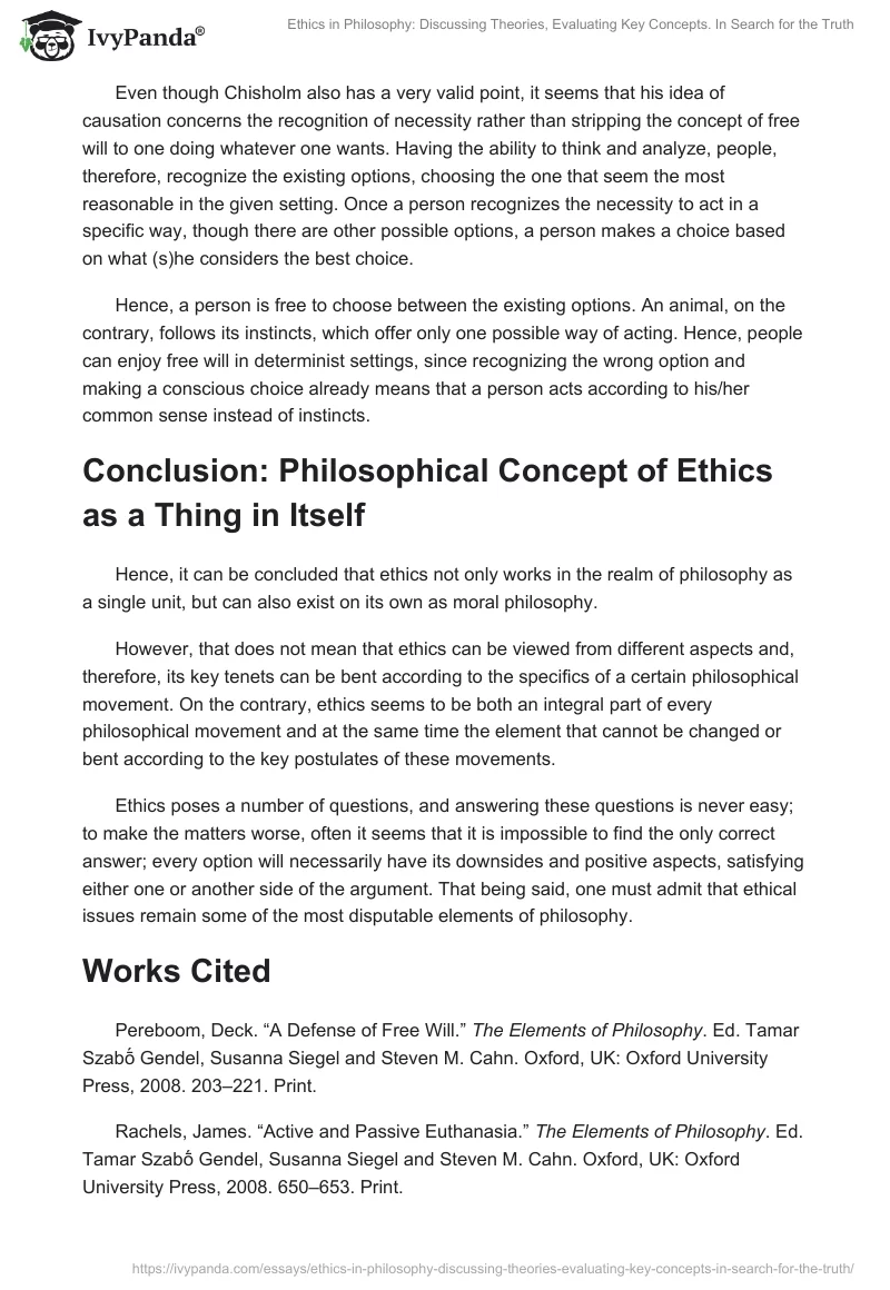 Ethics in Philosophy: Discussing Theories, Evaluating Key Concepts. In Search for the Truth. Page 4