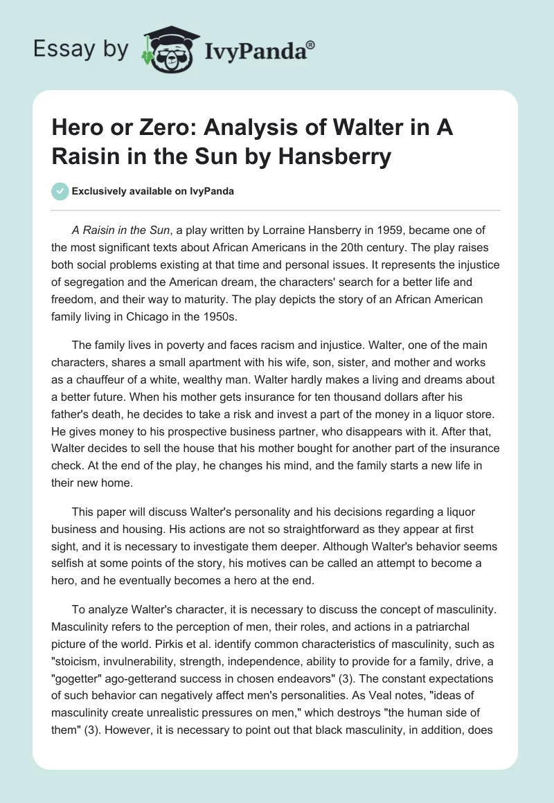Hero or Zero: Analysis of Walter in "A Raisin in the Sun" by Hansberry. Page 1