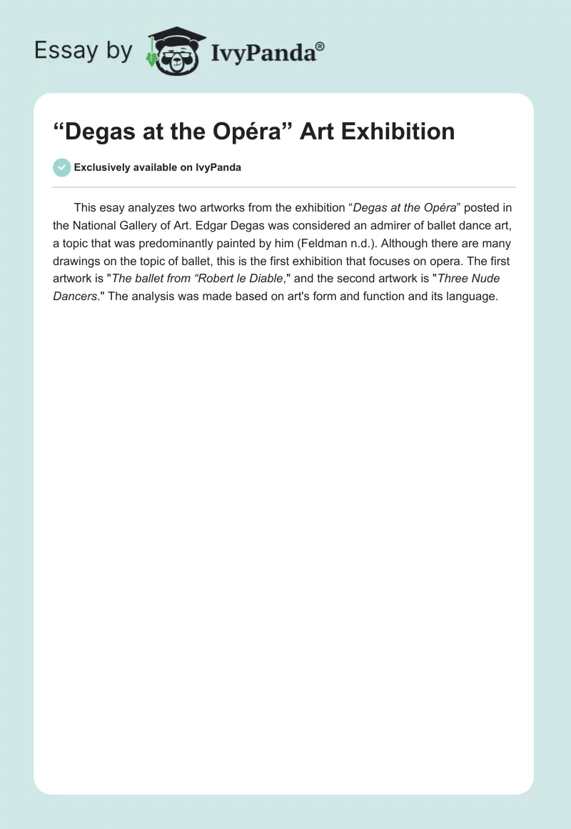“Degas at the Opéra” Art Exhibition. Page 1