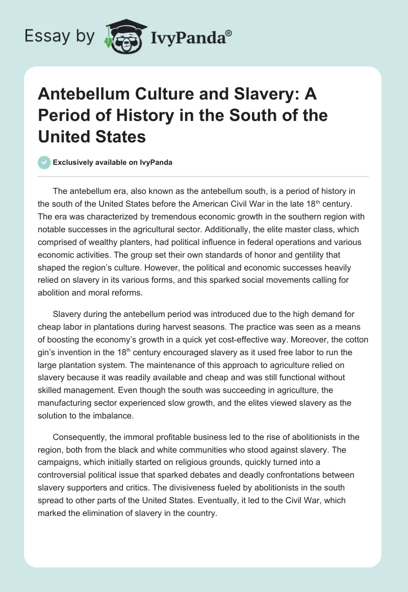Antebellum Culture and Slavery: A Period of History in the South of the United States. Page 1