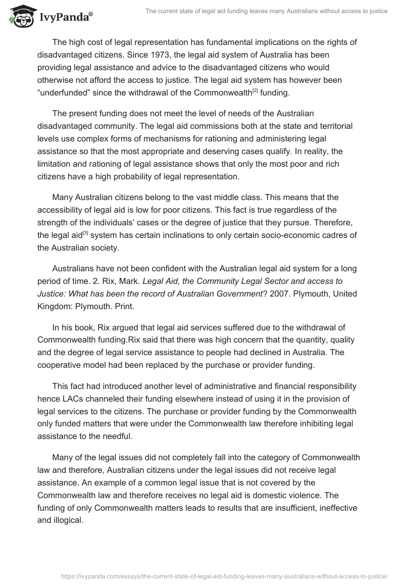 The current state of legal aid funding leaves many Australians without access to justice. Page 2