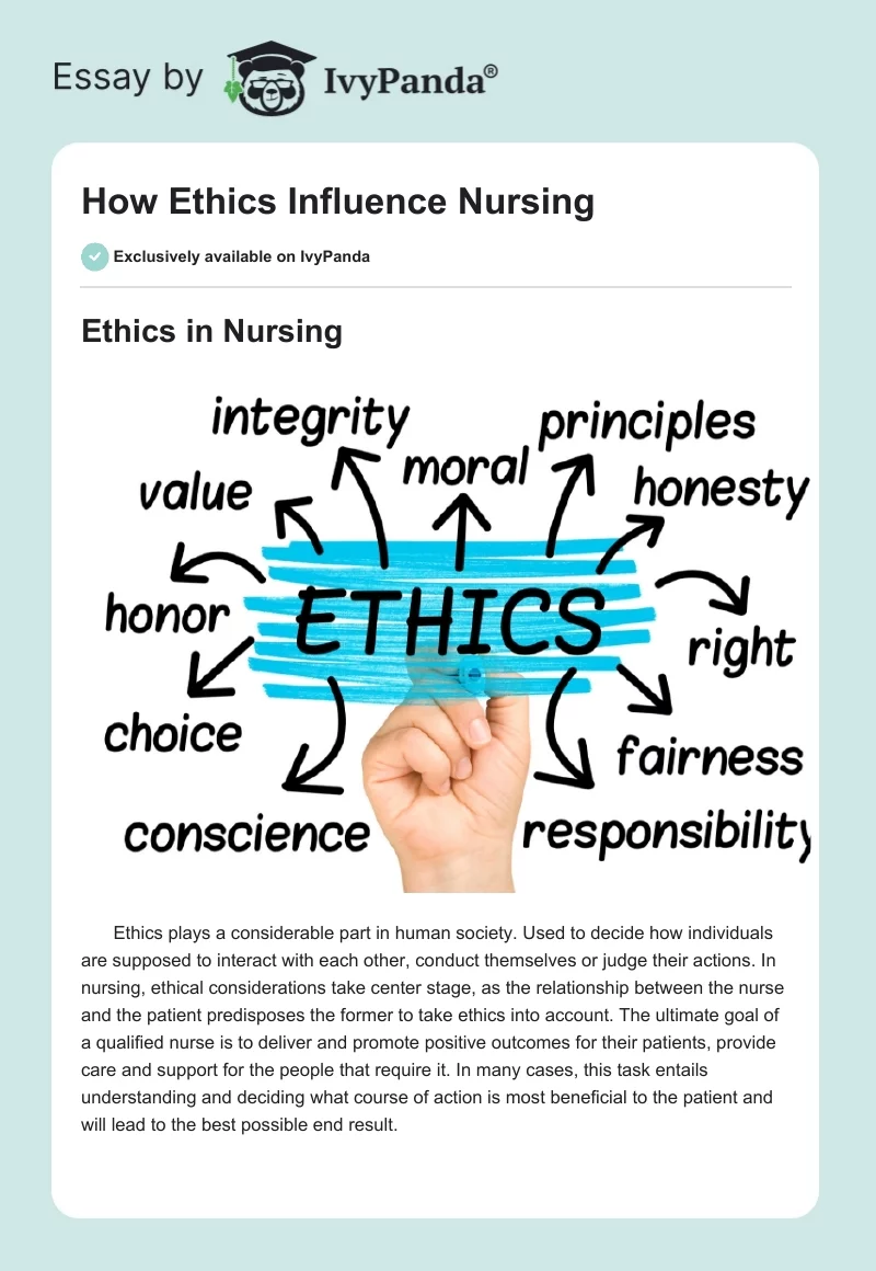 How Ethics Influence Nursing. Page 1