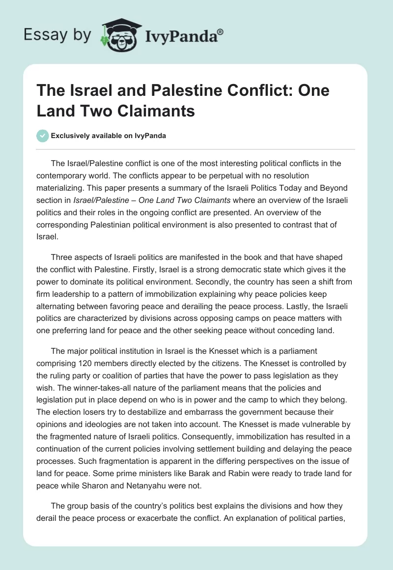 The Israel and Palestine Conflict: One Land Two Claimants. Page 1