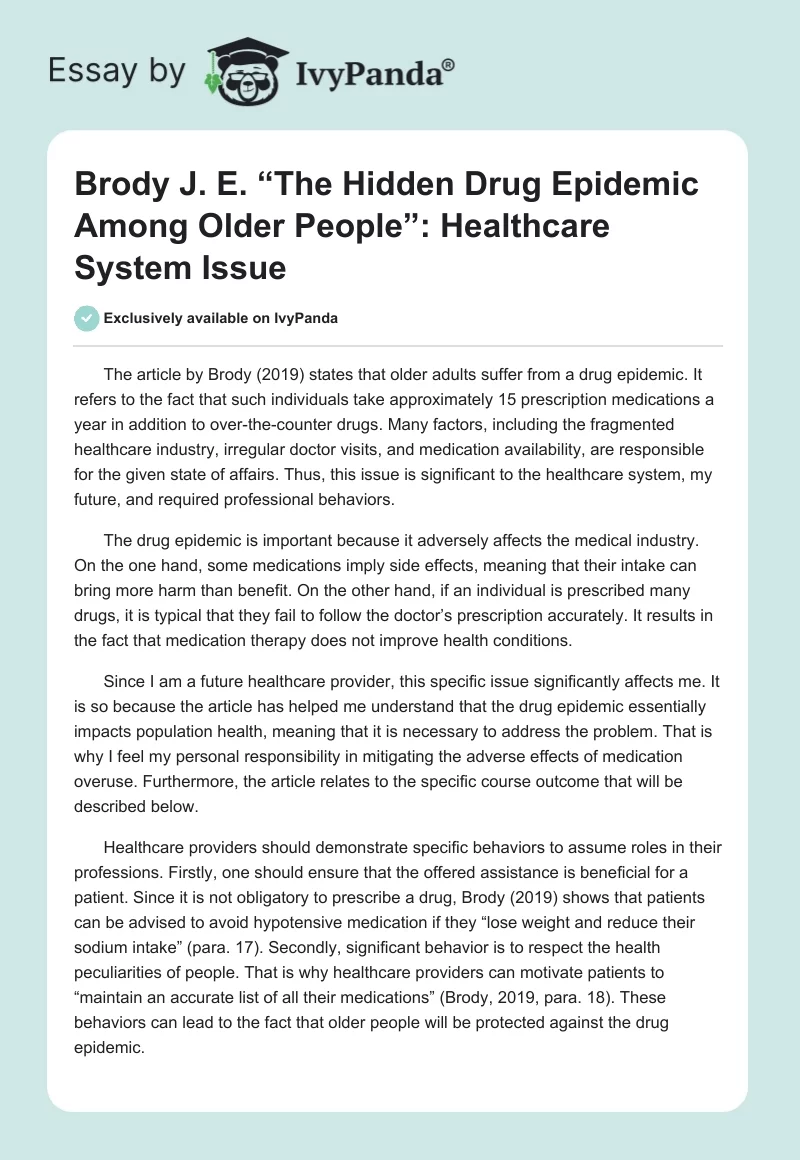 Brody J. E. “The Hidden Drug Epidemic Among Older People”: Healthcare System Issue. Page 1