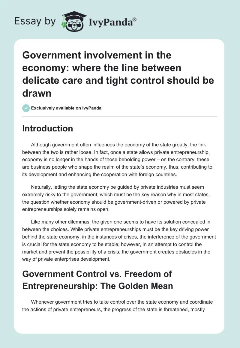 Government involvement in the economy: where the line between delicate care and tight control should be drawn. Page 1