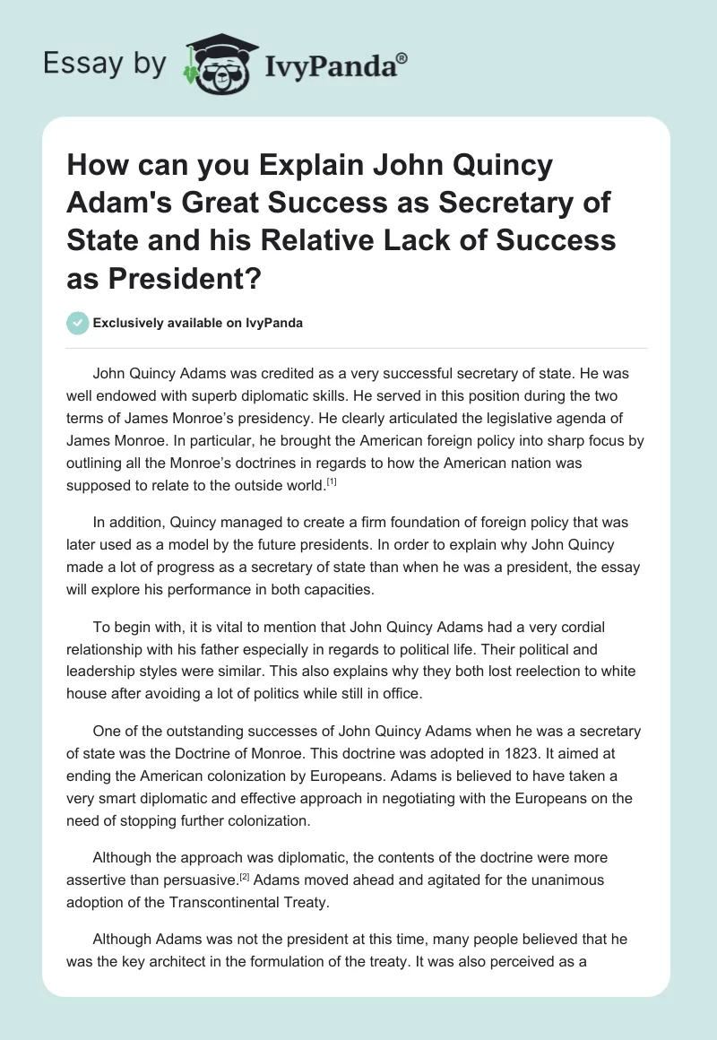 How Can You Explain John Quincy Adam's Great Success as Secretary of State and His Relative Lack of Success as President?. Page 1