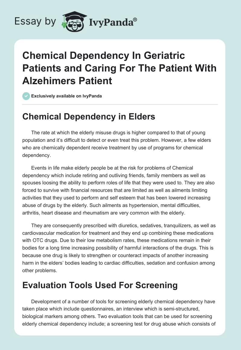 Chemical Dependency In Geriatric Patients and Caring For The Patient With Alzehimers Patient. Page 1