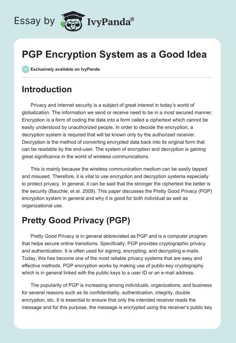 PGP Encryption System as a Good Idea. Page 1