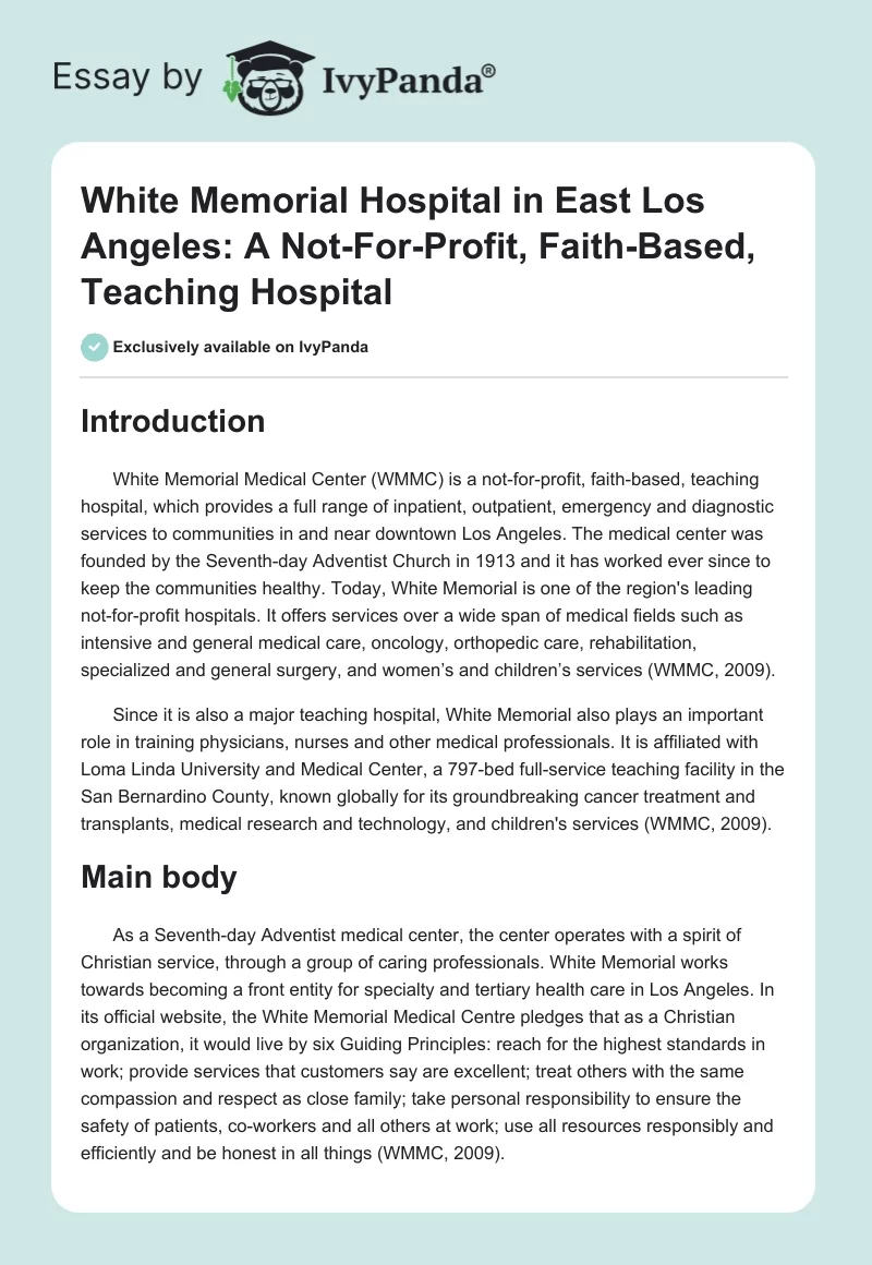 White Memorial Hospital in East Los Angeles: A Not-For-Profit, Faith-Based, Teaching Hospital. Page 1