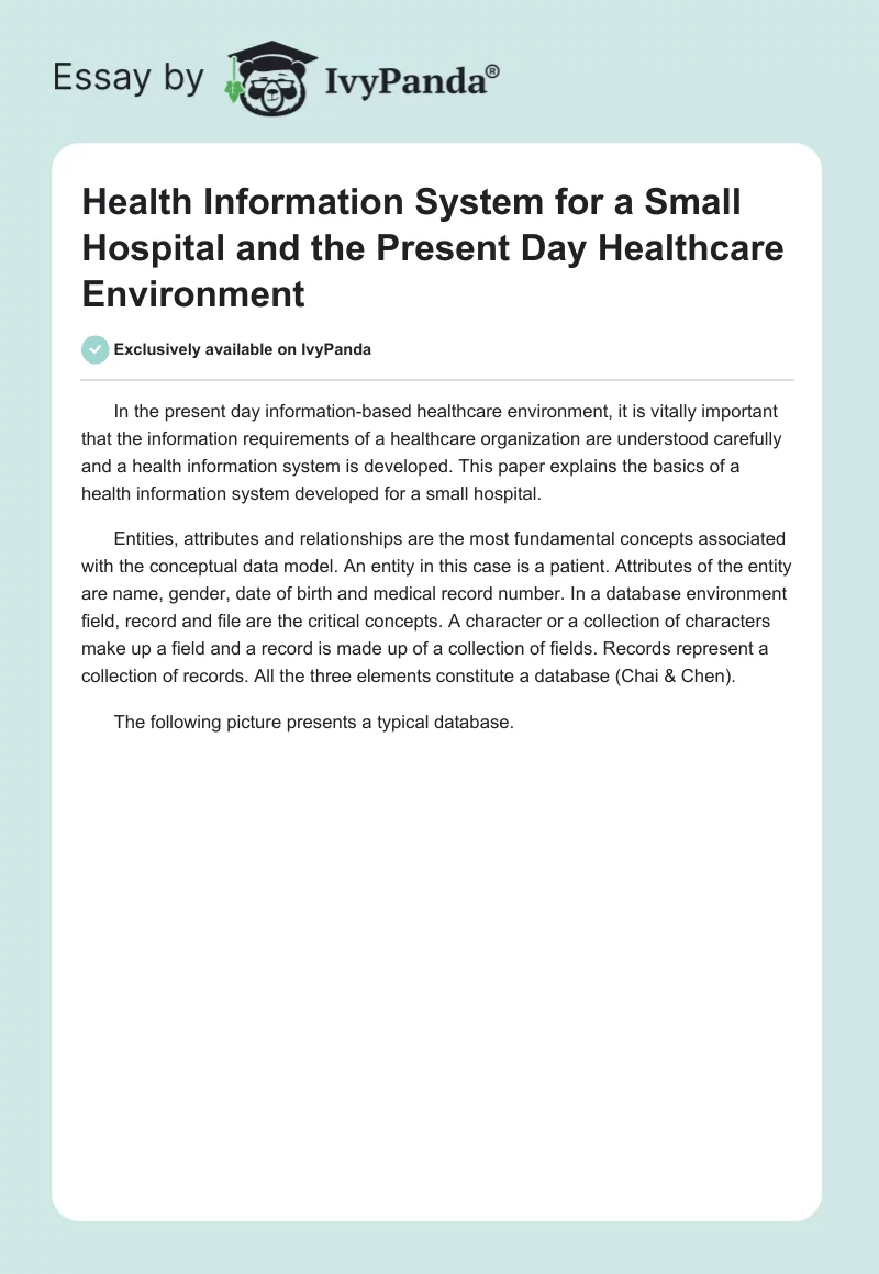 Health Information System for a Small Hospital and the Present Day Healthcare Environment. Page 1