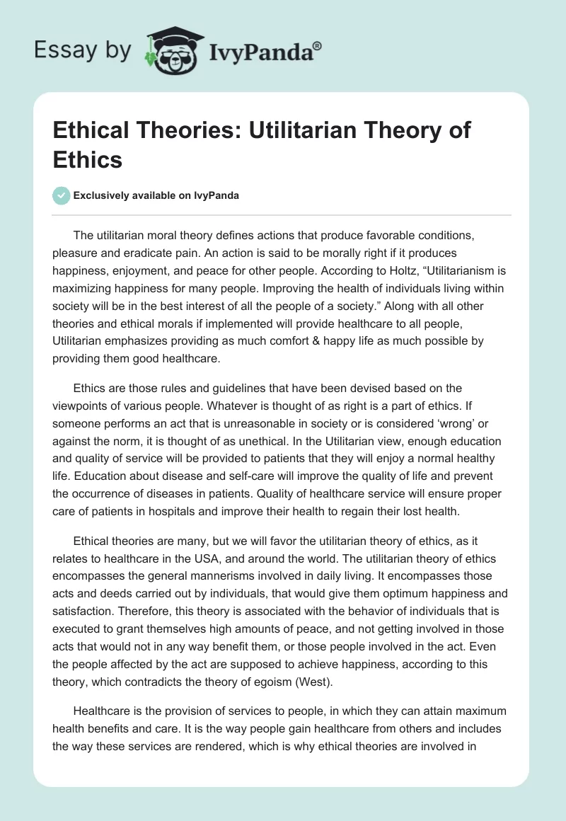 Ethical Theories: Utilitarian Theory of Ethics. Page 1