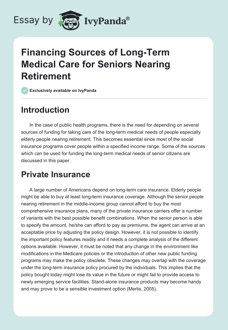 Financing Sources of Long-Term Medical Care for Seniors Nearing Retirement. Page 1