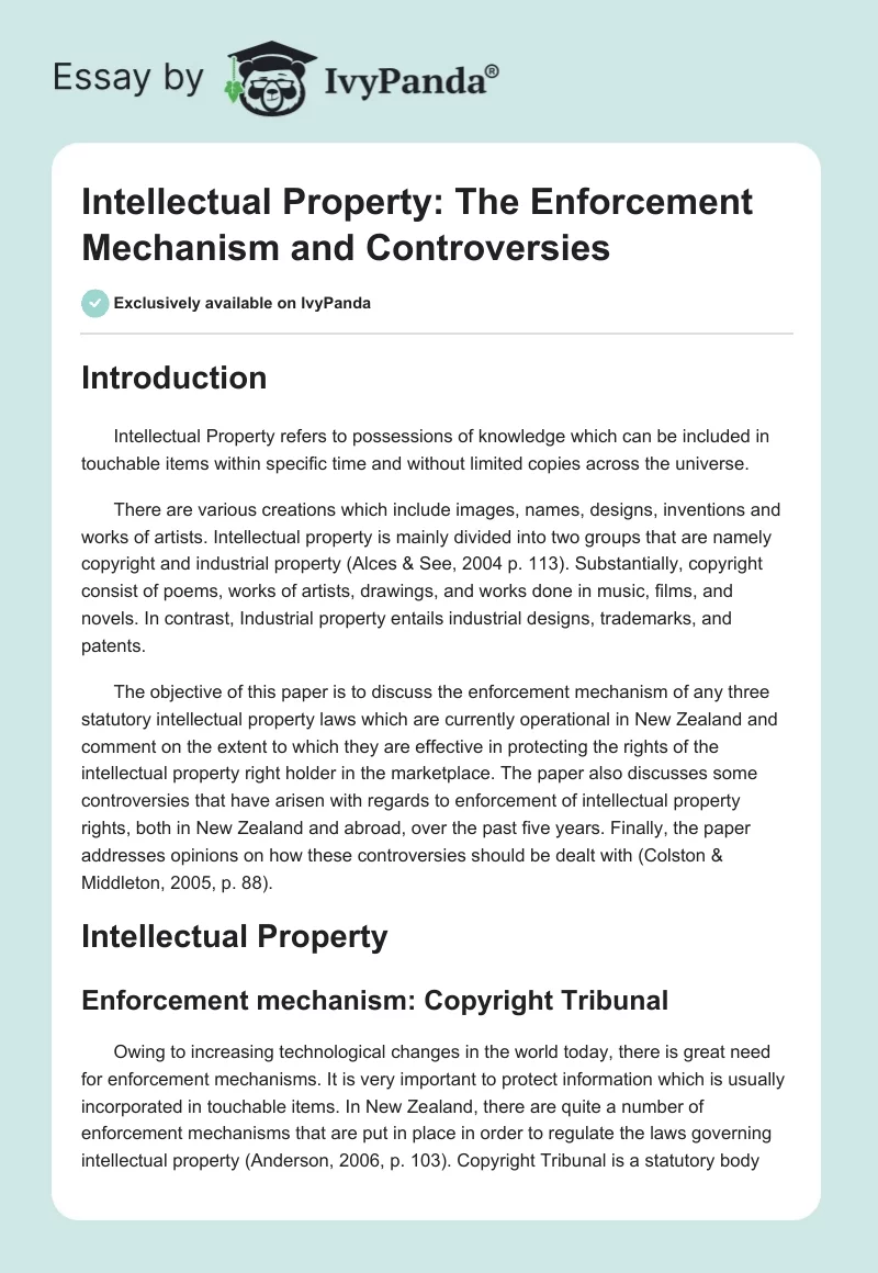 Intellectual Property: The Enforcement Mechanism and Controversies. Page 1