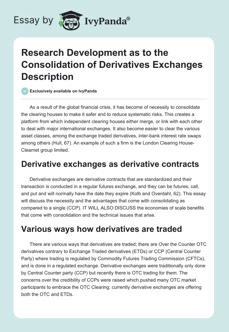 Research Development as to the Consolidation of Derivatives Exchanges Description. Page 1
