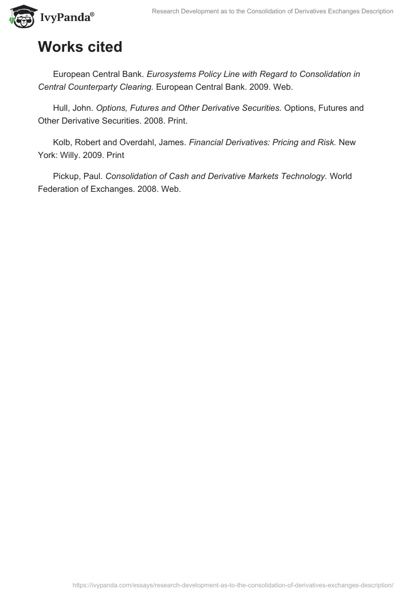 Research Development as to the Consolidation of Derivatives Exchanges Description. Page 4