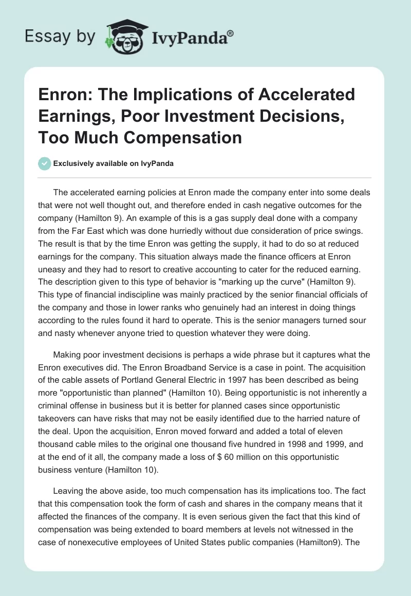 Enron: The Implications of Accelerated Earnings, Poor Investment Decisions, Too Much Compensation. Page 1