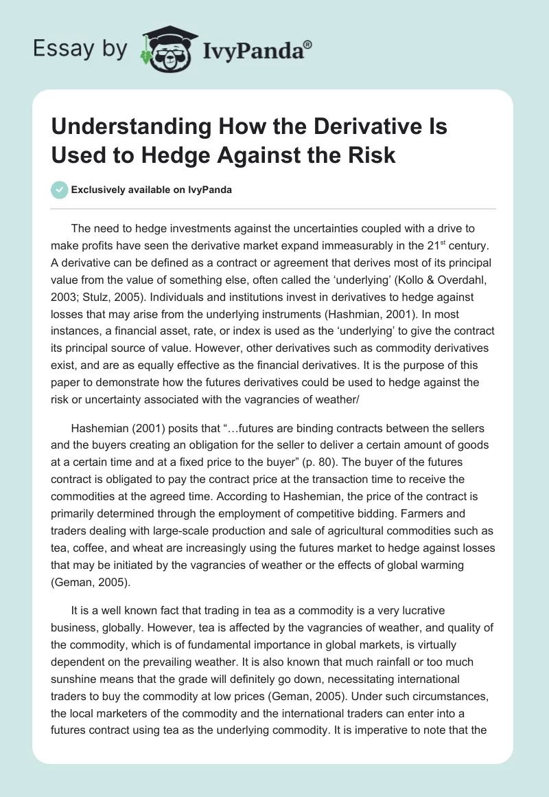 Understanding How the Derivative Is Used to Hedge Against the Risk. Page 1