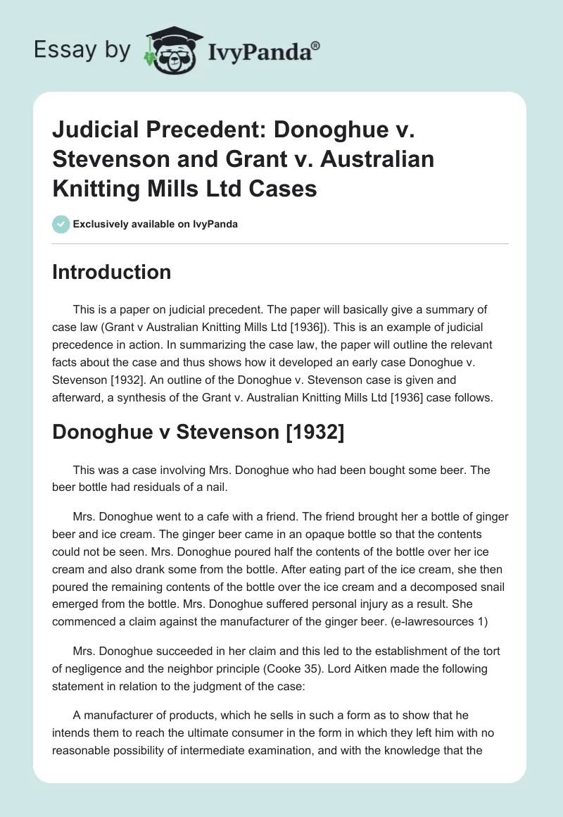 Judicial Precedent: Donoghue v. Stevenson and Grant v. Australian Knitting Mills Ltd Cases. Page 1