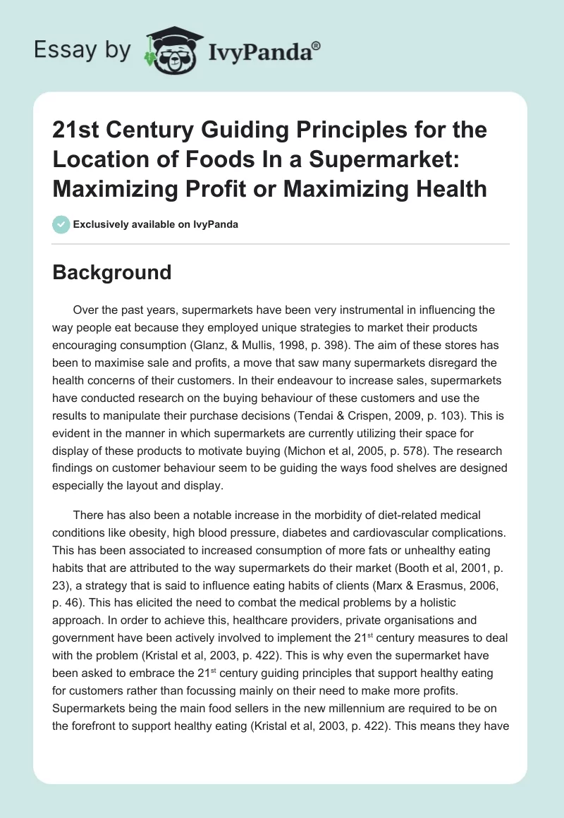 21st Century Guiding Principles for the Location of Foods In a Supermarket: Maximizing Profit or Maximizing Health. Page 1