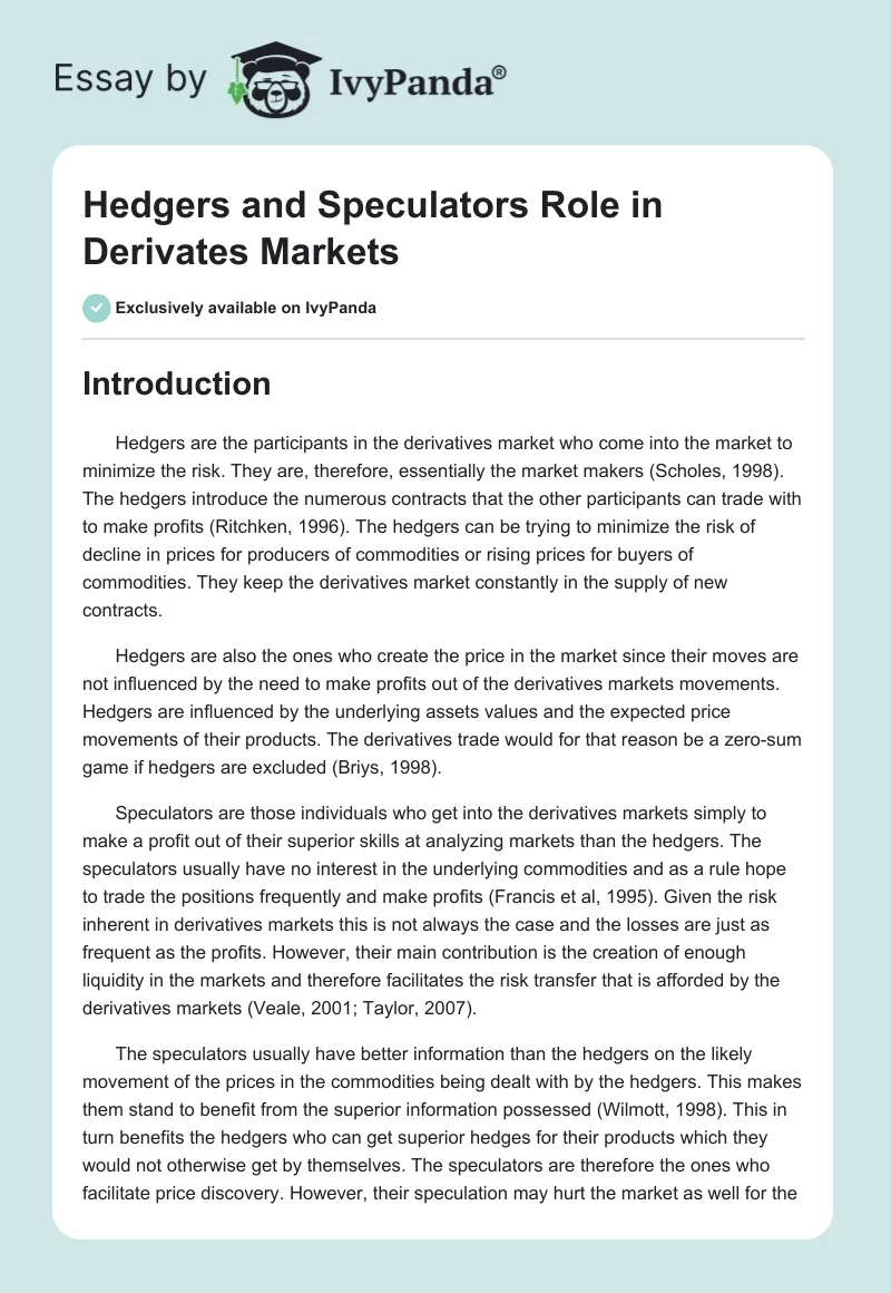 Hedgers and Speculators Role in Derivates Markets. Page 1