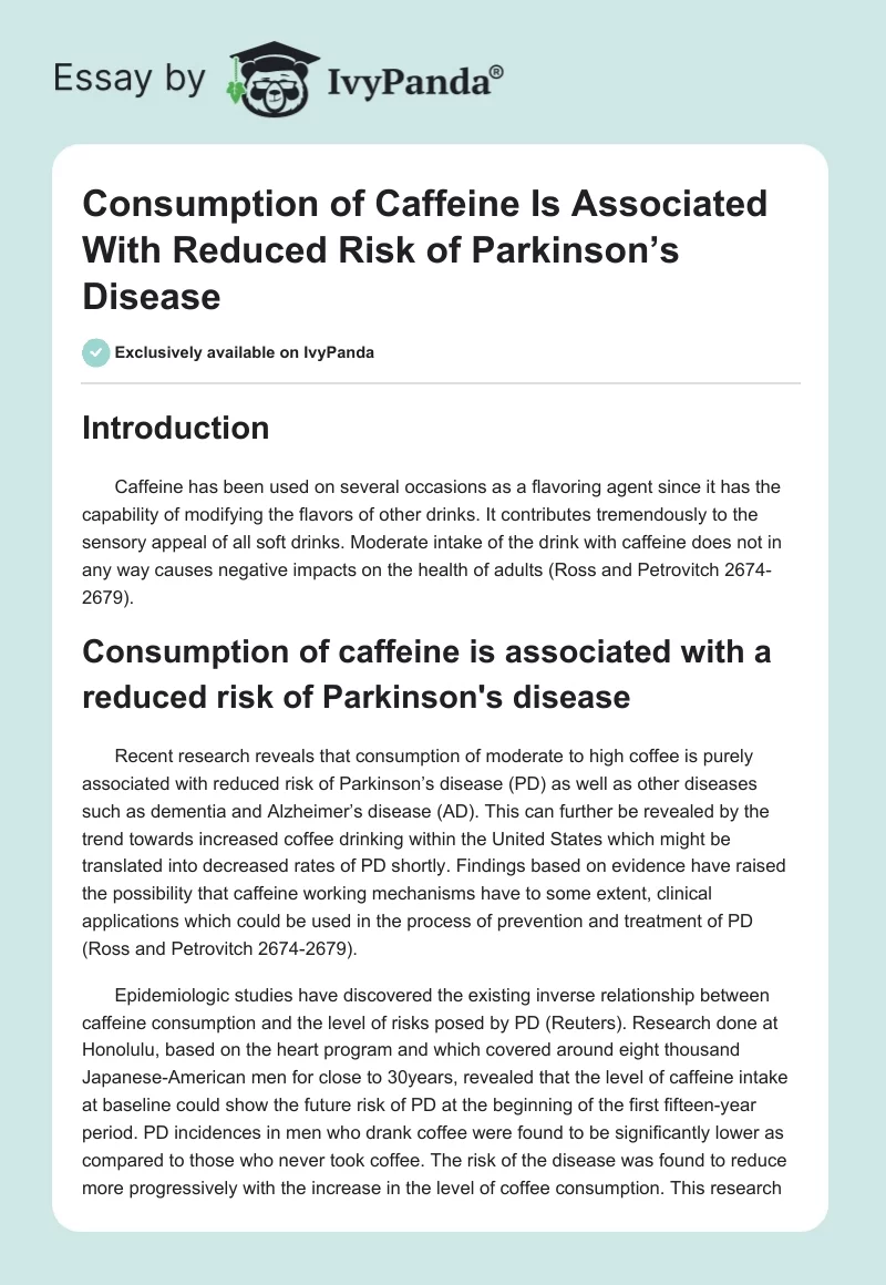 Consumption of Caffeine Is Associated With Reduced Risk of Parkinson’s Disease. Page 1
