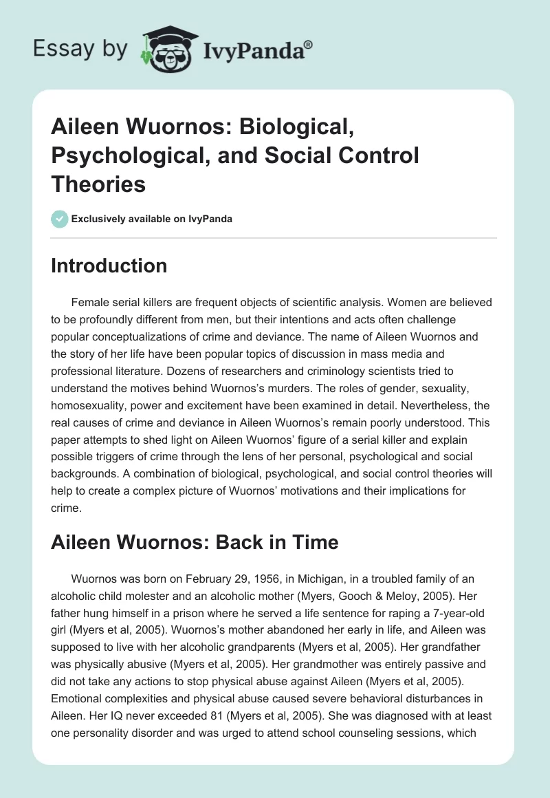 Aileen Wuornos: Biological, Psychological, and Social Control Theories. Page 1
