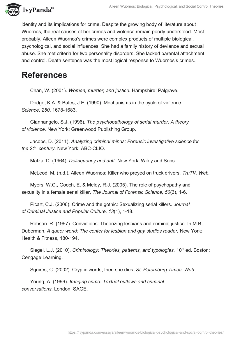Aileen Wuornos: Biological, Psychological, and Social Control Theories. Page 5