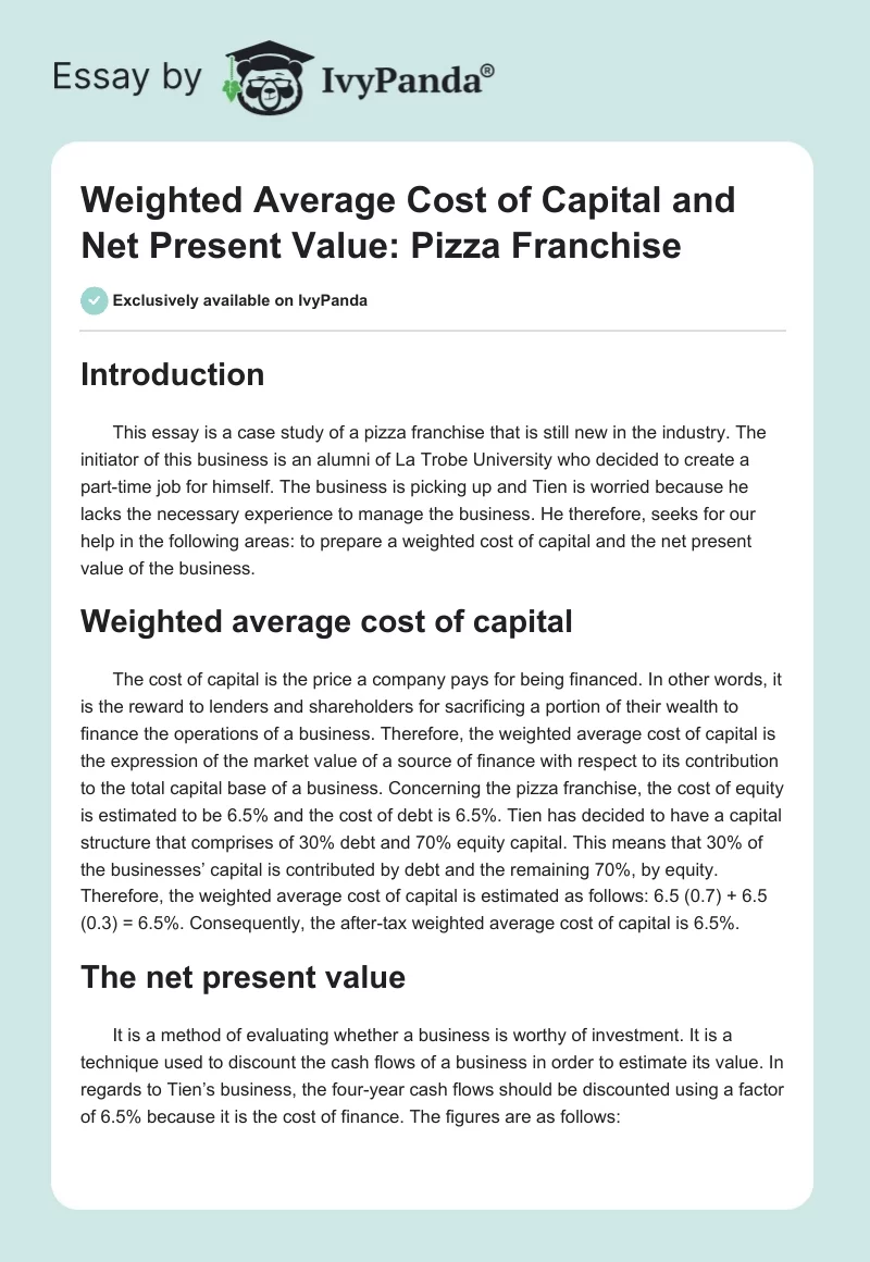 Weighted Average Cost of Capital and Net Present Value: Pizza Franchise. Page 1